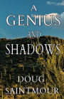 A GENIUS AND SHADOWS