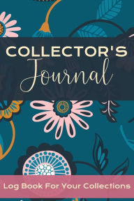 Title: Folk Floral Collector's Journal: Log Book for Your Collections Bohemian Flowers Design, Author: Jolly Journal Jamboree