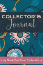 Folk Floral Collector's Journal: Log Book for Your Collections Bohemian Flowers Design