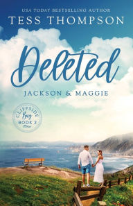 Title: Deleted: Jackson and Maggie:, Author: Tess Thompson