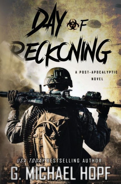 Day of Reckoning: A Post-Apocalyptic Family Survival Novel