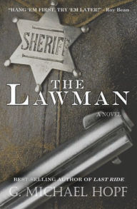 Title: The Lawman, Author: G. Michael Hopf