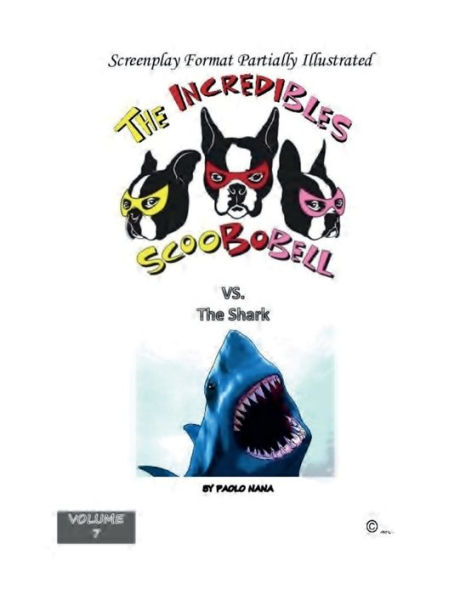 The Incredibles Scoobobell vs the Shark (Volume 7)