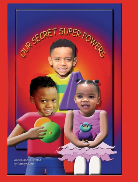 Our Secret Super Powers
