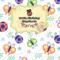 Title: Ladybugs 100th Birthday Guestbook: Ladybugs and Butterflies Birthday Party Guest Book Celebration Log for Signing and Leaving Special Messages, Author: Flower Petal Guestbooks