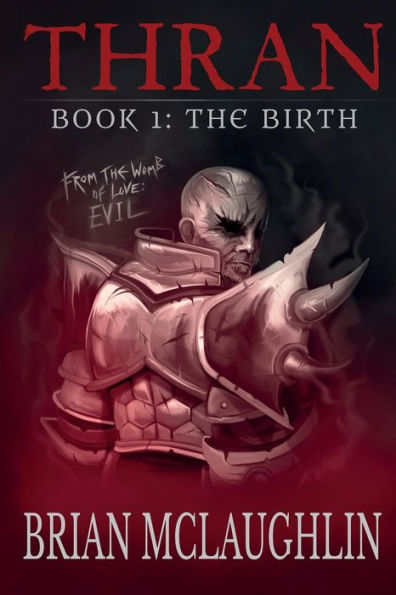 Thran Book I: The Birth: