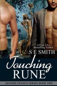 Title: Touching Rune: Second Chance Book 2, Author: S. E. Smith