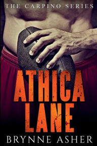 Title: Athica Lane: The Carpino Series, Author: Brynne Asher