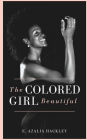 The Colored Girl Beautiful