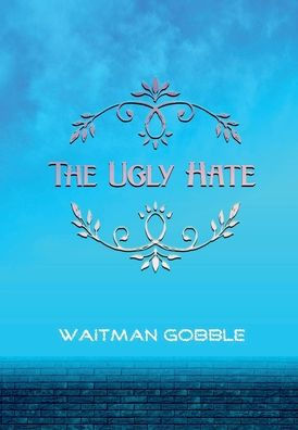 The Ugly Hate