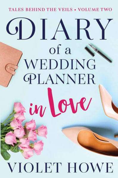 Diary of a Wedding Planner Love