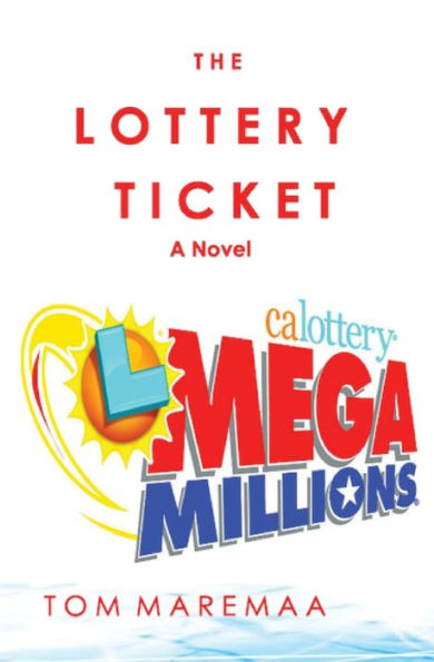 The Lottery Ticket: A Novel: