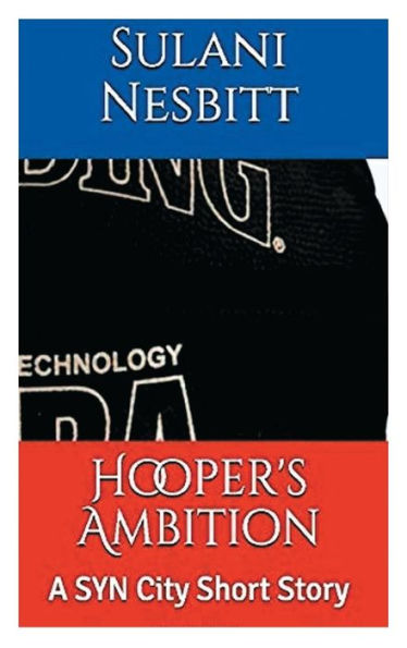 Hooper's Ambition: A SYN City Short Story