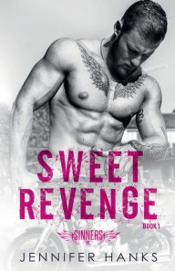 Title: Sweet Revenge, Author: Jennifer Hanks