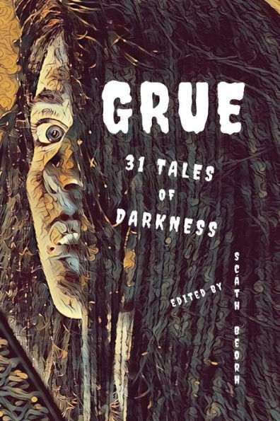 GRUE: 31 Tales of Darkness