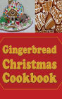 Gingerbread Christmas Cookbook