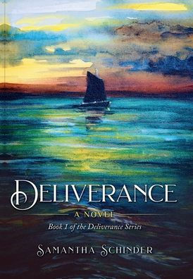 Deliverance- A Novel: Book 1 of the Deliverance Series