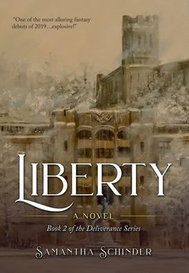 Liberty- A Novel: Book 2 of the Deliverance Series