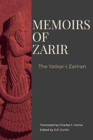 Title: Memoirs of Zarir, Author: Charles F. Horne