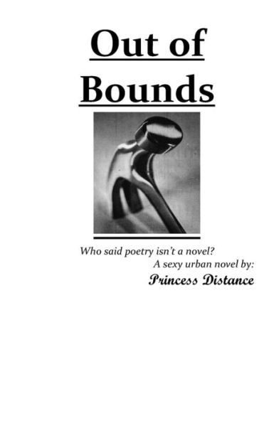 Out of Bounds: Who said poetry isn't a novel?:
