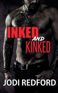 Title: Inked & Kinked, Author: Jodi Redford