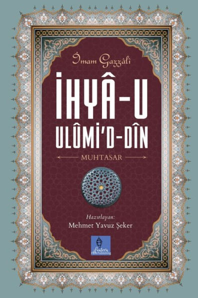 Ihyï¿½u Ulï¿½mi'd-dï¿½n