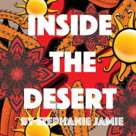 Title: Inside The Desert, Author: Stephanie Jamie