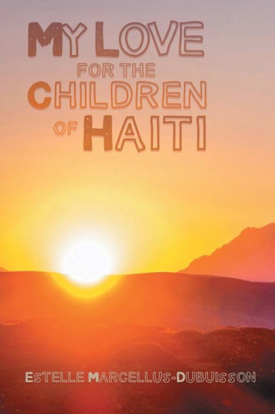 My Love for the Children of Haiti