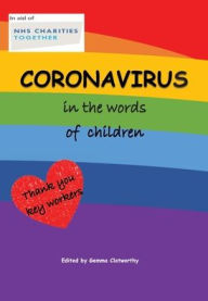 Title: Coronavirus in the words of children, Author: Gemma Clatworthy