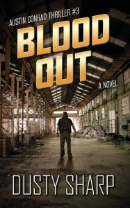 Title: Blood Out, Author: Dusty Sharp