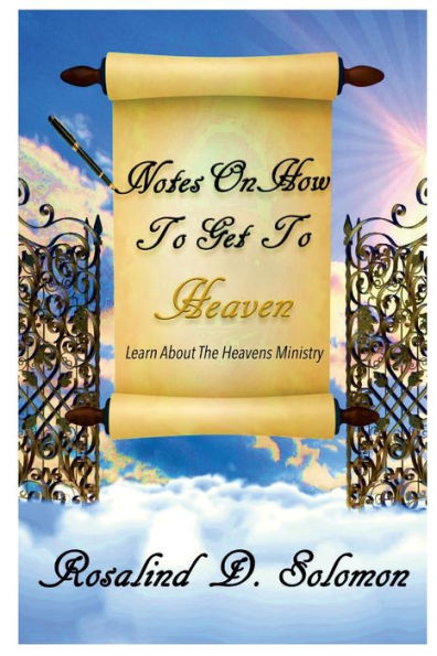 Notes on How to Get Heaven