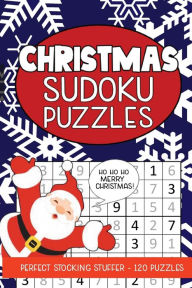 Title: Christmas Sudoku Puzzles: Seasonal Numbers Solve Santa Claus Activity Book for Kids and Adults, Author: Puzzle Peace