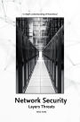 Network Security: Layers Threats