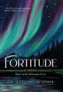 Fortitude- A Novel: Book 3 of the Deliverance Series