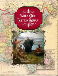 Title: How Our Nation Began: Grade 3 Catholic History, Author: Don Sharkey