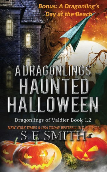 A Dragonlings' Haunted Halloween: Now Including A Bonus Novella!