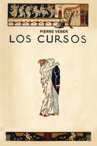 Title: Los Cursos, Author: Pierre Veber