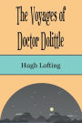 The Voyages of Doctor Dolittle (Illustrated)