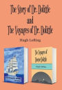 The Story AND The Voyages of Dr. Dolittle (Illustrated)