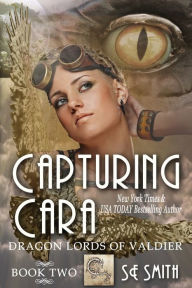 Title: Capturing Cara: Can stand alone!, Author: S. E. Smith