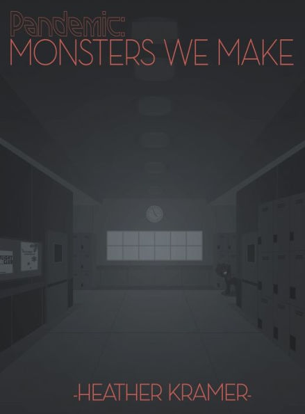 Pandemic: Monsters We Make