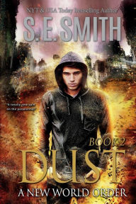 Title: Dust 2: A New World Order:, Author: S.E. Smith