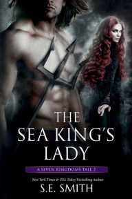 Title: Sea King's Lady, Author: S.E. Smith