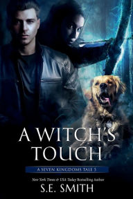 Title: A Witch's Touch, Author: S.E. Smith