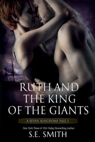 Title: Ruth and the King of the Giants, Author: S. E. Smith