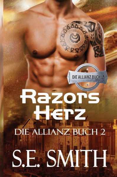 Razors Herz: Die Allianz Buch 2