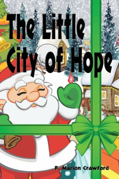 The Little City of Hope - Illustrated: A Christmas Story