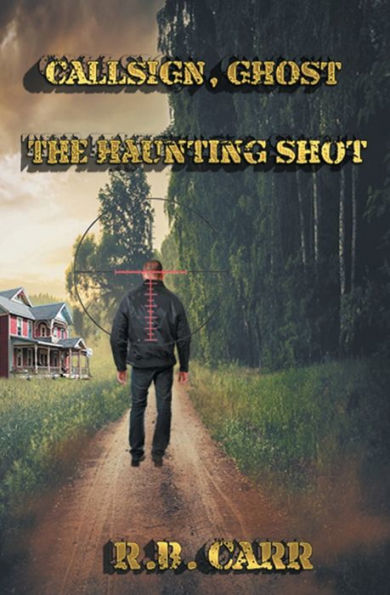 Callsign Ghost: The Haunting Shot