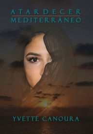 Title: Atardecer mediterrï¿½neo, Author: Yvette Canoura