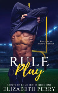 Title: Rule Play, Author: Elizabeth Perry